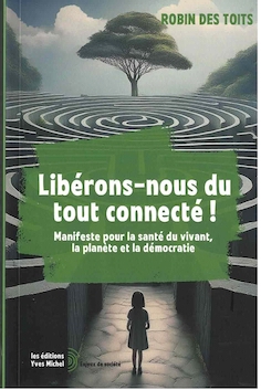 Parution du manifeste Robin des toits  : Libérons-nous du tout connecté!