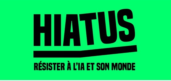 HIATUS  : Résistance au déploiement massif de l'IA